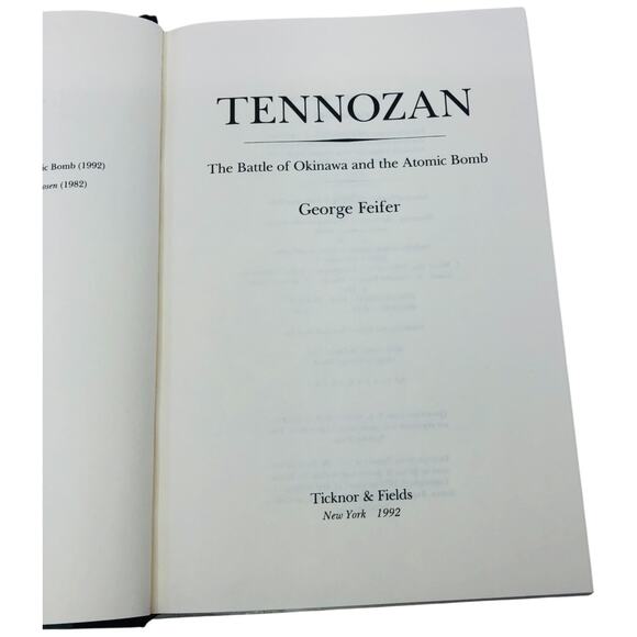 Tennozan The Battle of Okinawa by George Feife Ticknor & Fields 1992 Hardcover - Picture 7 of 16